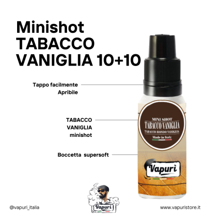 Tabacco vaniglia Minishot 10+10