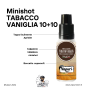 Tabacco vaniglia Minishot 10+10